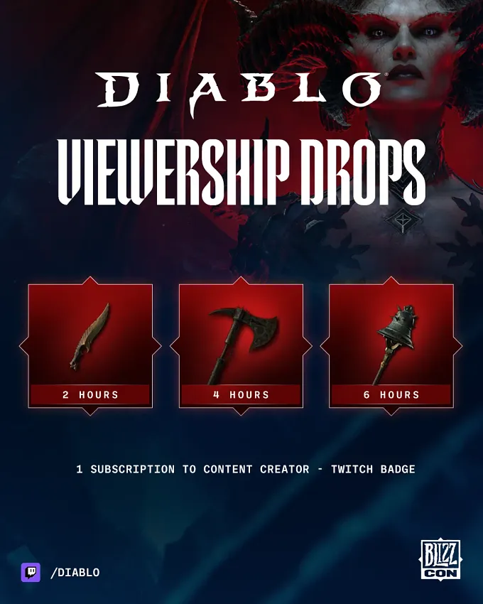 A Diablo BlizzCon 2026 Viewership Drops graphic showing three weapon rewards unlocked at 2, 4, and 6 hours of watch time, with Lilith in the background.