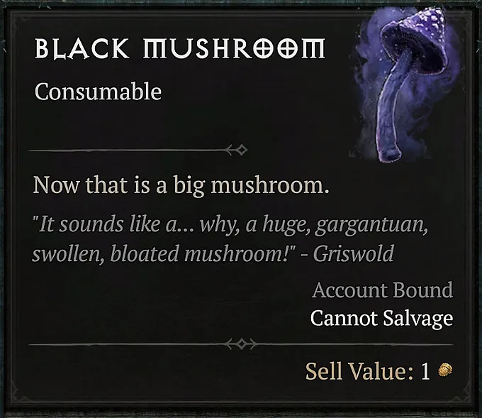 Diablo 4 Black Mushroom consumable tooltip with a Griswold quote, marked Account Bound and Cannot Salvage.