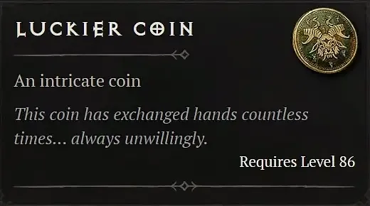 Diablo 4 Luckier Coin Tooltip of the item
