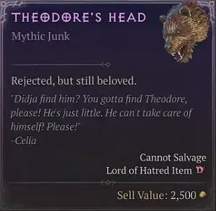 Diablo 4 Mythic junk item called Theodore's head, celia's teddy bear